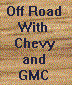 Chevy and GMC